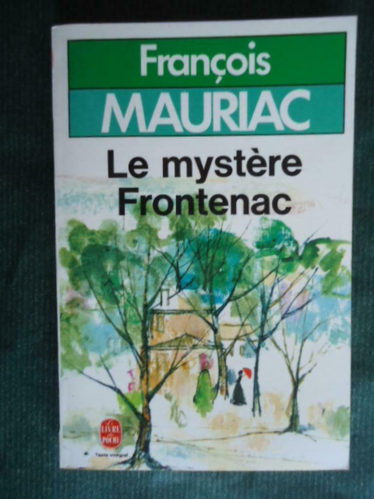 FRANCOIS MAURIAC " LE MYSTERE FRONTENAC ", Enlèvement ou Envoi, Utilisé