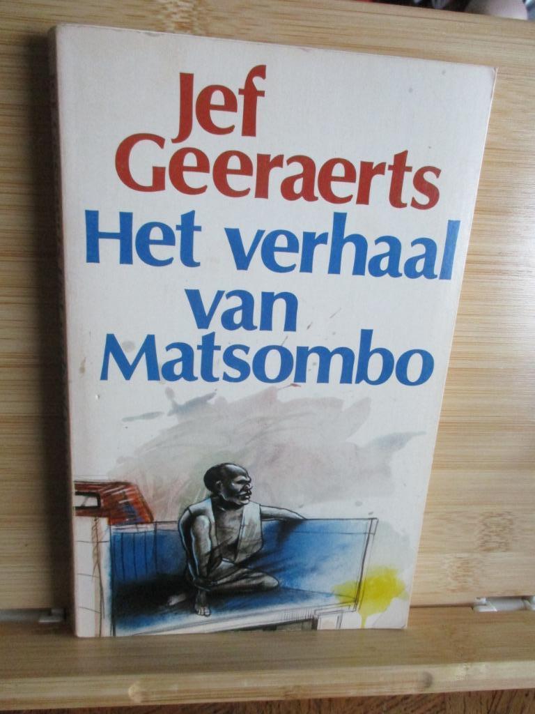 Jef Geeraerts  -  Het verhaal van Matsombo, Gelezen, België, Ophalen of Verzenden, Jef Geeraerts