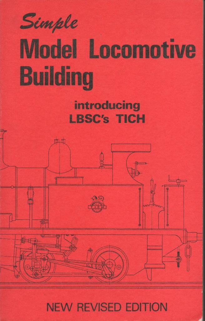 SIMPLE MODEL LOCOMOTIVE BUILDING introducing LBSC's Tich., Enlèvement ou Envoi, Utilisé, Livre, Revue ou Catalogue