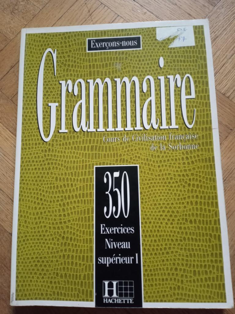 Grammaire  cours de civilisation française de la Sorbonne, Enlèvement ou Envoi, Français, Hachette
