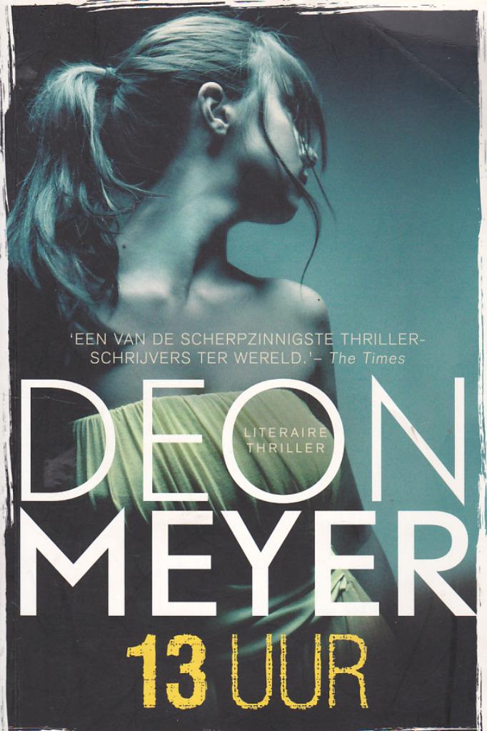 13 uur., Boeken, Wereld overig, Zo goed als nieuw, Deon Meyer, Ophalen of Verzenden