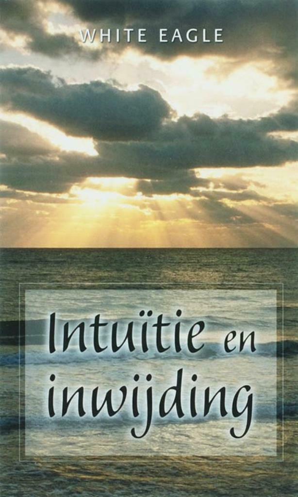 Intuitie en inwijding, White eagle, Livres, Psychologie, Enlèvement ou Envoi