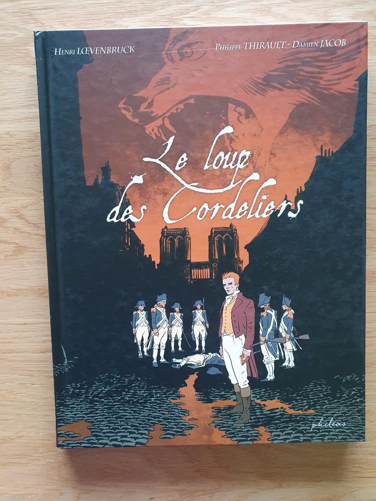 LE LOUP DES CORDELIERS - comme neuf (lu 1x), Enlèvement ou Envoi