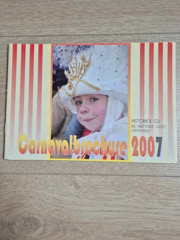 Carnaval Aalst De Aalsterse Gilles 2007, Verzamelen, Ophalen of Verzenden