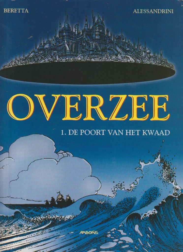 Strip Overzee nr. 1 - De poort van het kwaad., Verzenden