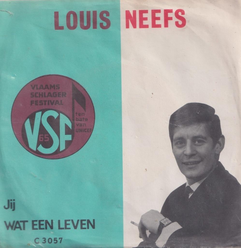 Louis Neefs – Wat een leven / Jij – Single, Cd's en Dvd's, Vinyl Singles, Gebruikt, 7 inch, Single, Ophalen of Verzenden