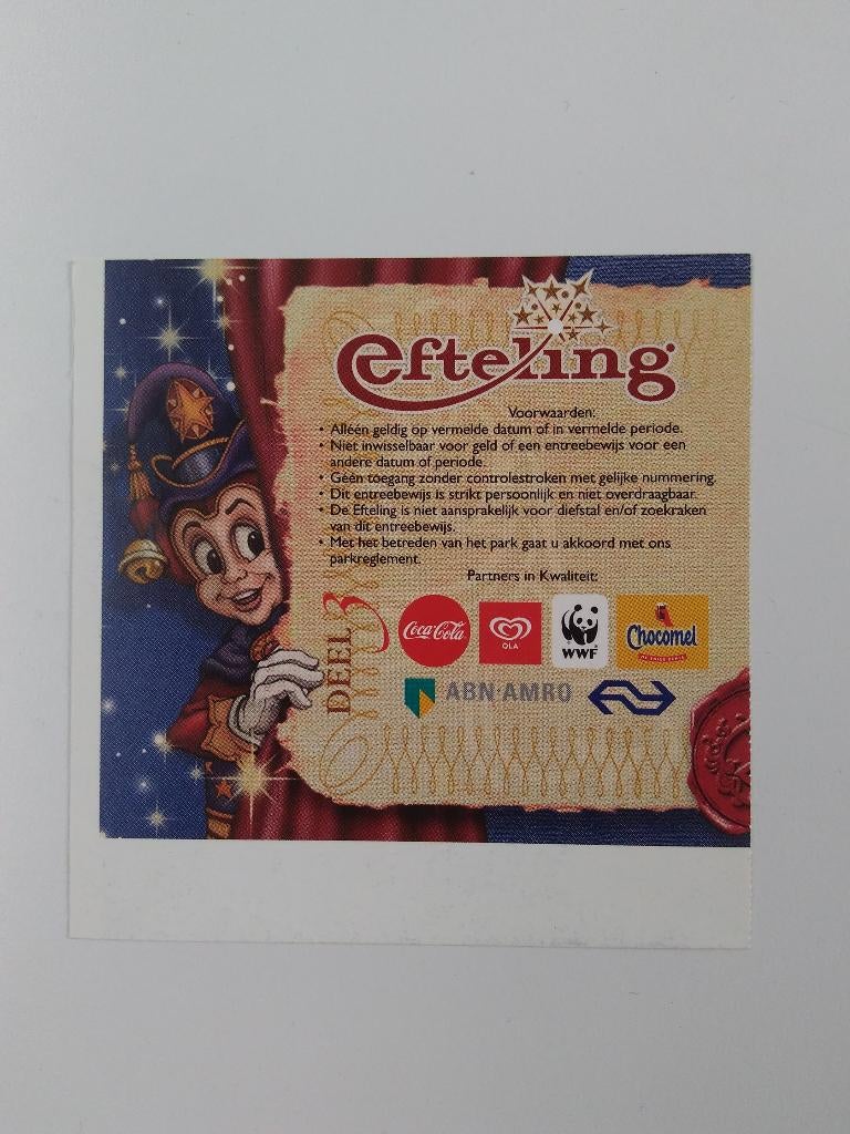2007 Efteling entreebewijs Deel 3, Verzamelen, Efteling, Ophalen of Verzenden, Zo goed als nieuw, Overige typen
