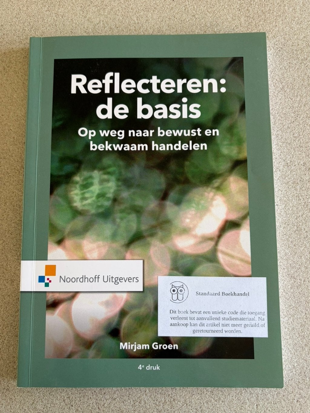 Mirjam Groen - Reflecteren de basis, Enlèvement, Comme neuf, Enseignement supérieur, Mirjam Groen