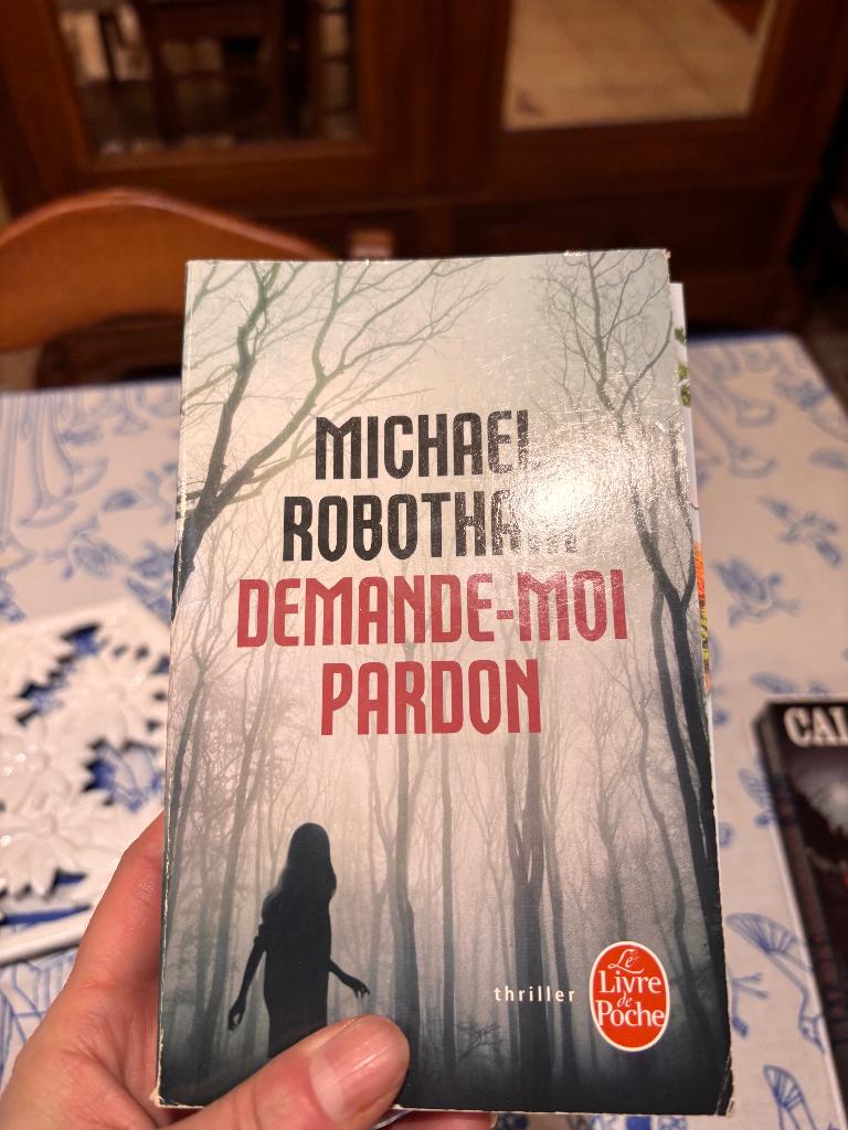Demande-moi pardon (Michael Robotham), Enlèvement ou Envoi, Comme neuf, Michael Robotham.