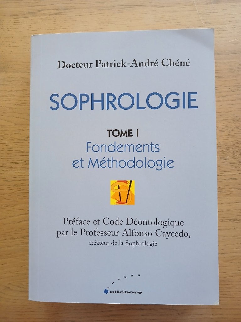 Sophrologie Tome I Fondements, Tome II champs d'applications, Ophalen, Zo goed als nieuw, D. Patrick-André Chéné