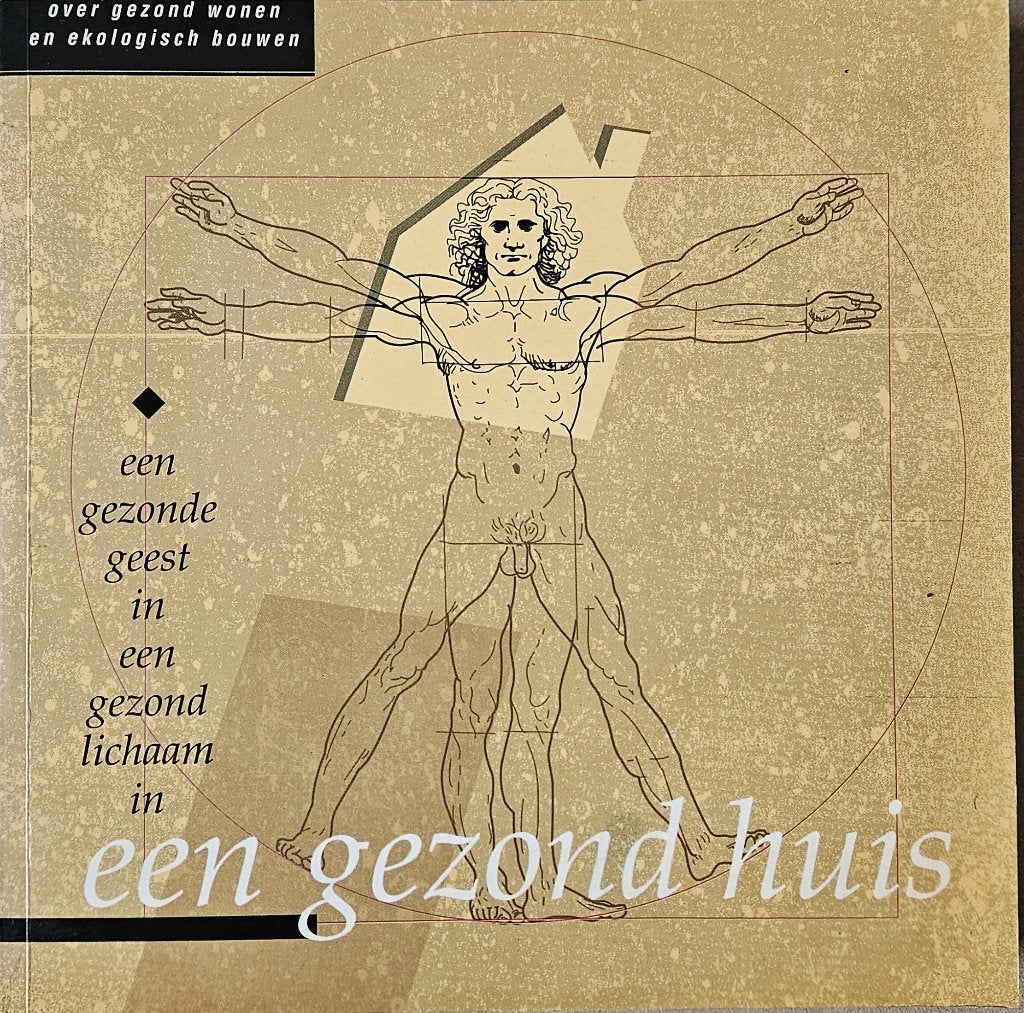Een gezonde geest in een gezond lichaam in een gezond huis, Ophalen of Verzenden, Gelezen, Alex De Boeck