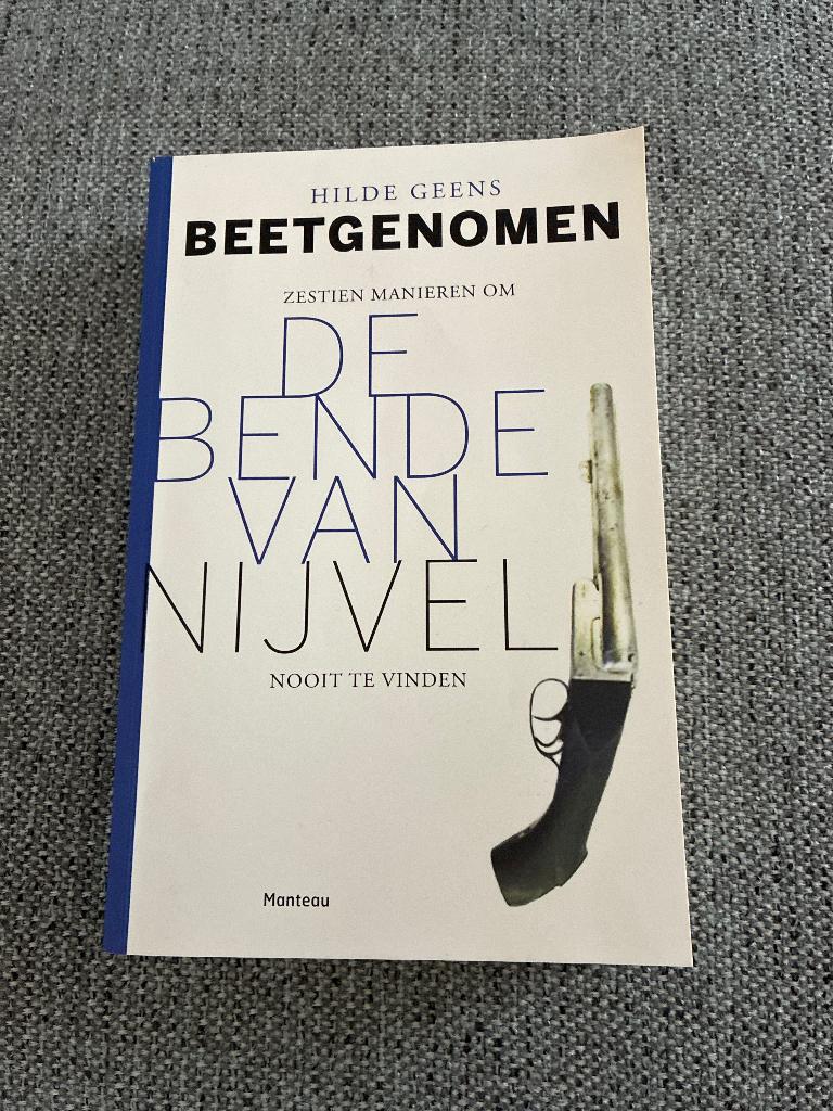 Boek Bende Van Nijvel, Boeken, Ophalen of Verzenden, Zo goed als nieuw, Maatschappij en Samenleving