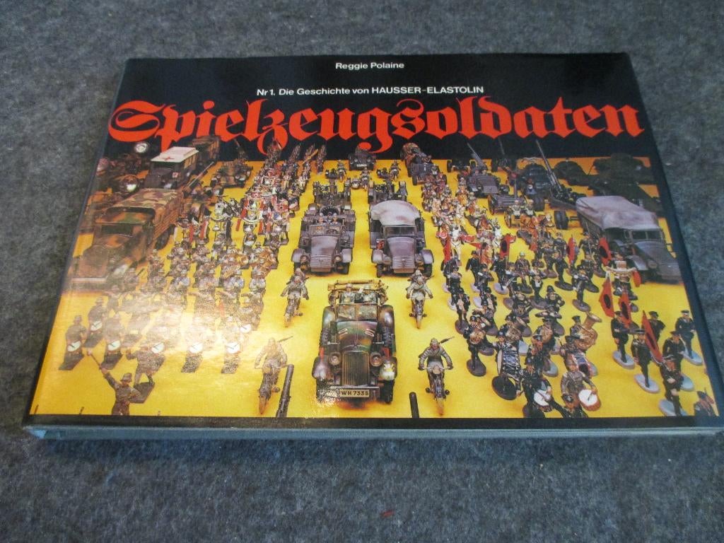 boek spielzeugsoldaten,  geschiedenis van Hausser- Elastolin, Reggie polaine, Ophalen of Verzenden, Zo goed als nieuw, Overige onderwerpen