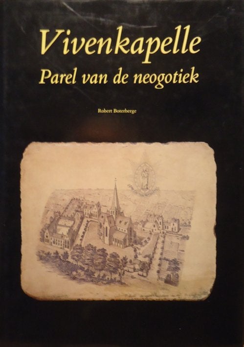 Vivenkapelle. Parel van de neogotiek, Enlèvement ou Envoi