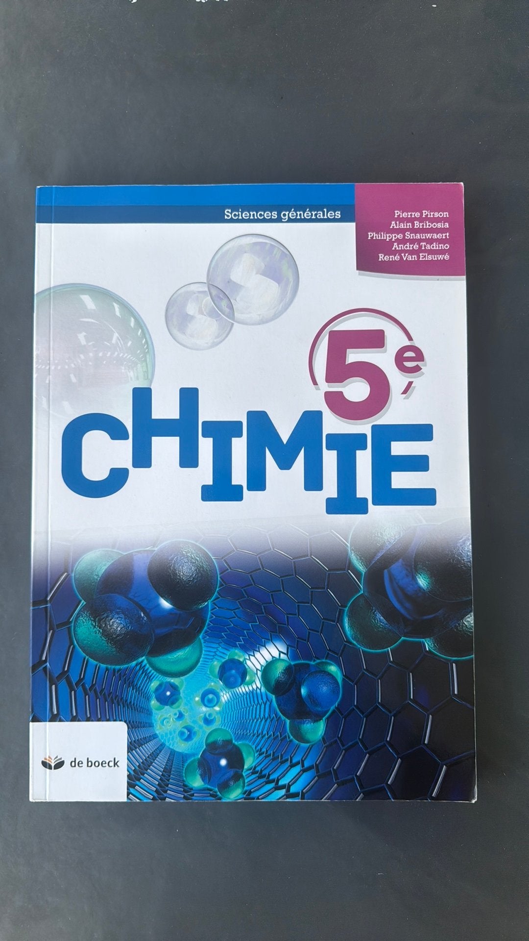 Chimie 5e Sciences générales – De Boeck (Pirson), Livres, Livres d'étude & Cours, Enlèvement, Comme neuf