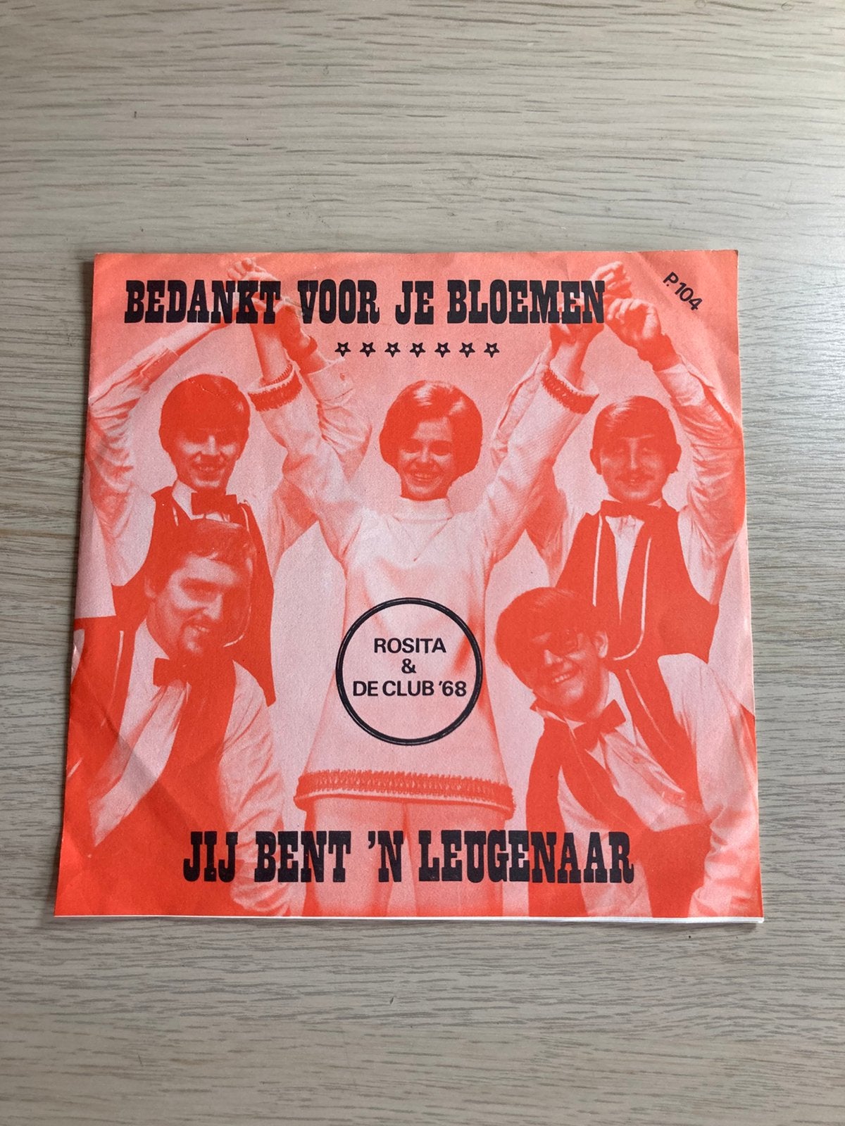 Rosita & de club 68 - jij bent n leugenaar, Ophalen, Zo goed als nieuw