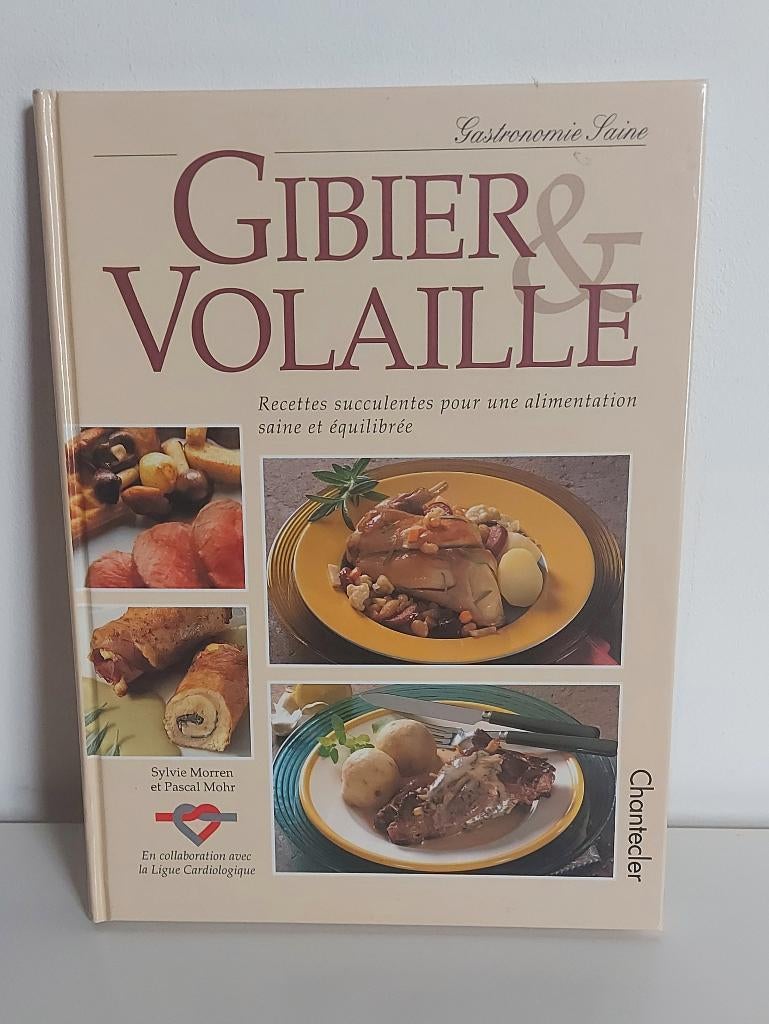 Livre de recettes gibier et volaille (alimentation saine), Enlèvement, Utilisé, Cuisine saine, Europe