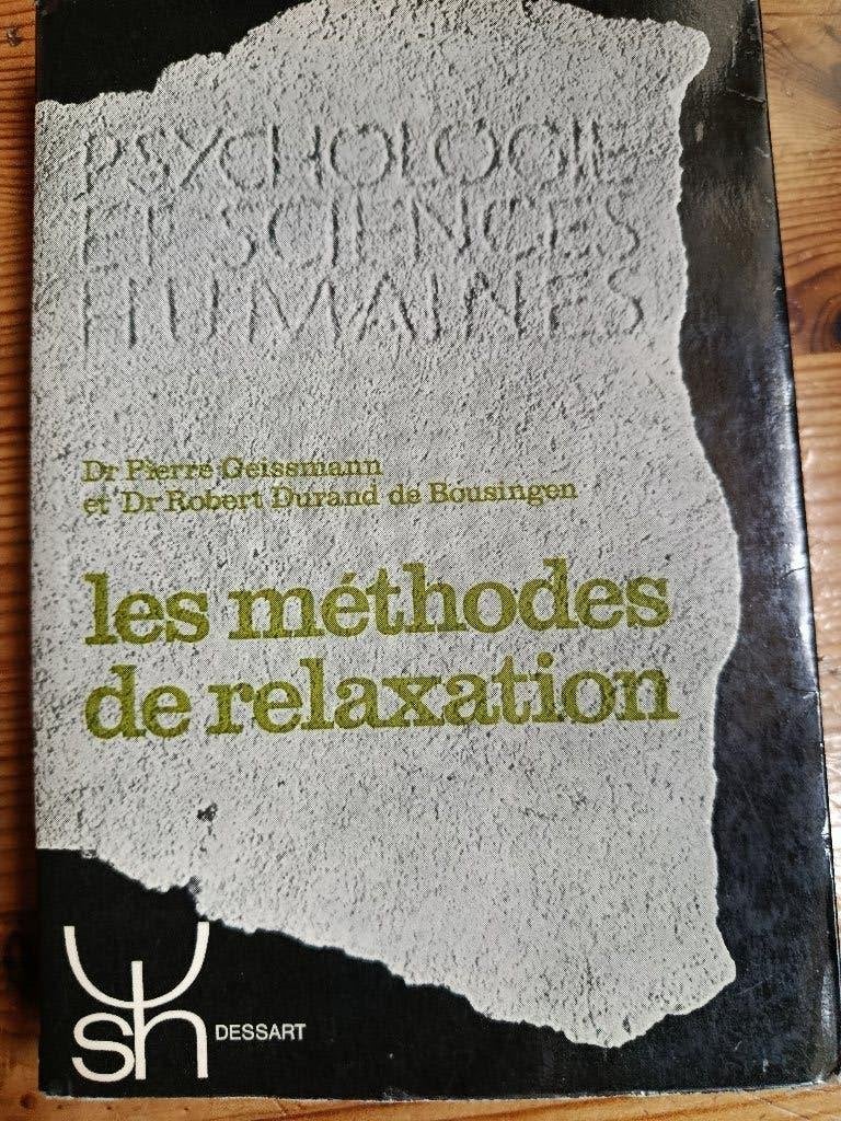 Les méthodes de relaxation (1968), Enlèvement ou Envoi, Comme neuf, P. Geissmann & R. Durand de Bousingen