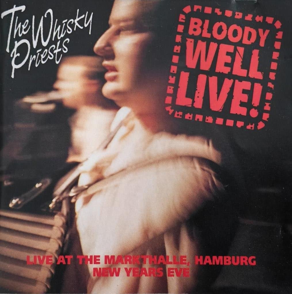 THE WHISKY PRIESTS - Bloody well live! (CD), Cd's en Dvd's, Cd's | Rock, Zo goed als nieuw, Folk Rock, Album, Ophalen of Verzenden