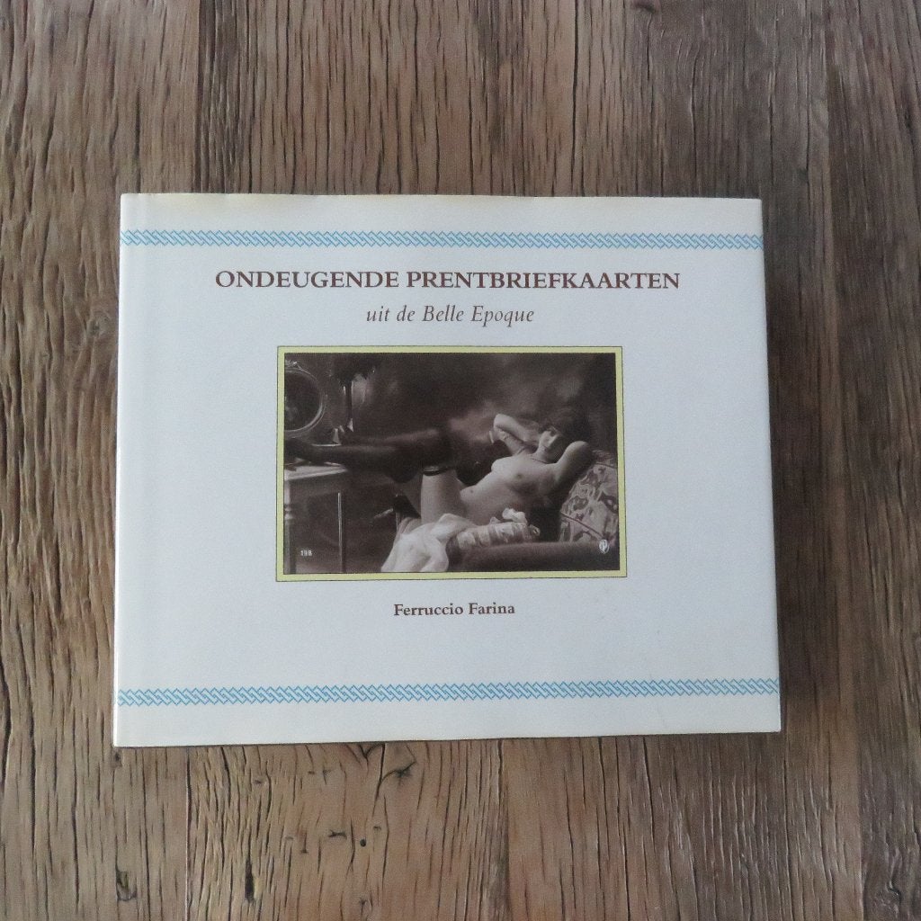 Ferruccio Farina Ondeugende prentbriefkaarten Belle Epoque, Boeken, Ophalen of Verzenden
