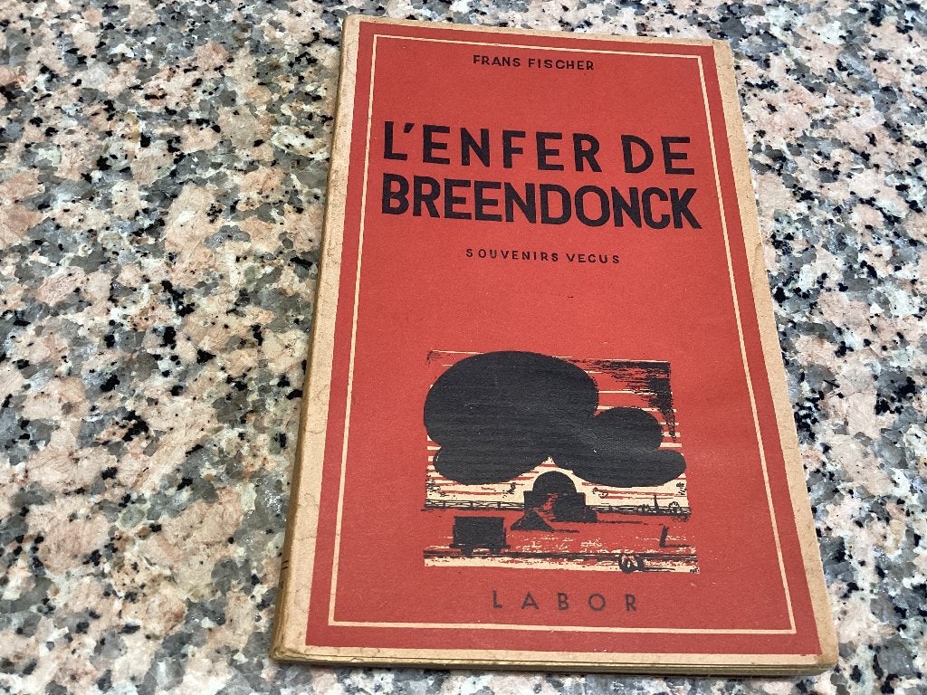 L'enfer de BREENDONCK. Fischer français, Enlèvement ou Envoi, Deuxième Guerre mondiale, Utilisé, Autres sujets/thèmes