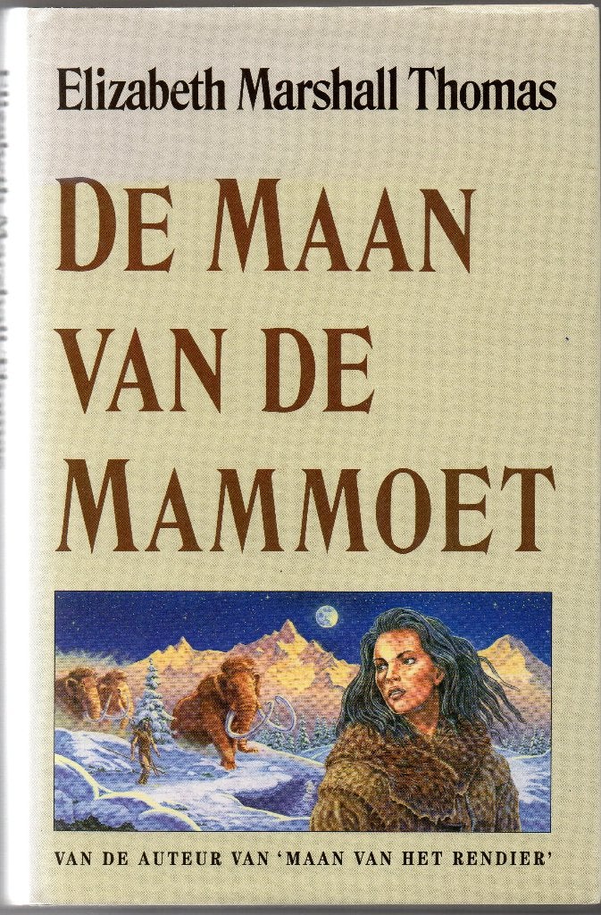 Elizabeth Marshall Thomas - De maan van de mammoet, Boeken, Historische romans, Ophalen of Verzenden, Gelezen, Elizabeth Marshall Thomas