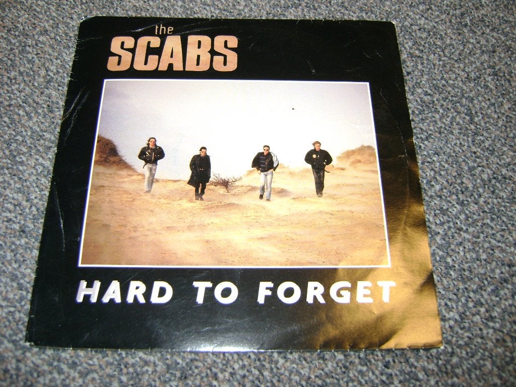 THE SCABS - HARD TO FORGET, Originele persing, 7 inch, Ophalen of Verzenden, Zo goed als nieuw