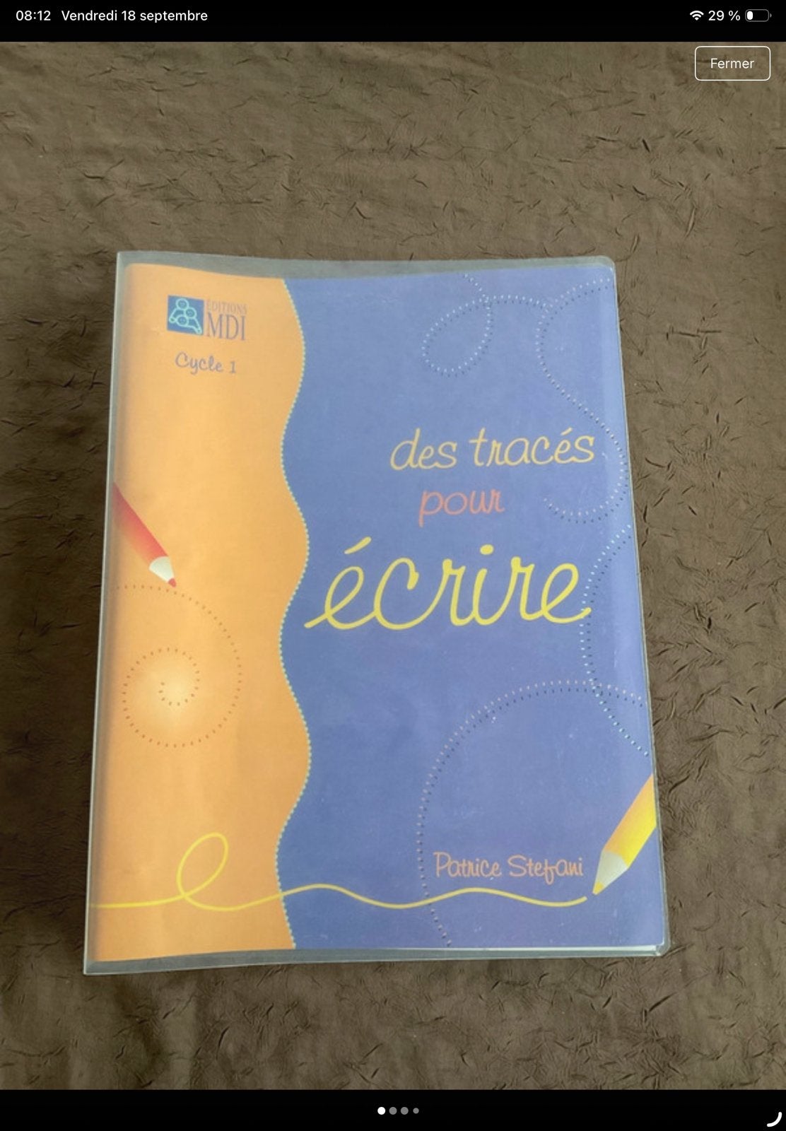 Dossier pédagogique, des tracés pour écrire, Enlèvement ou Envoi, Comme neuf