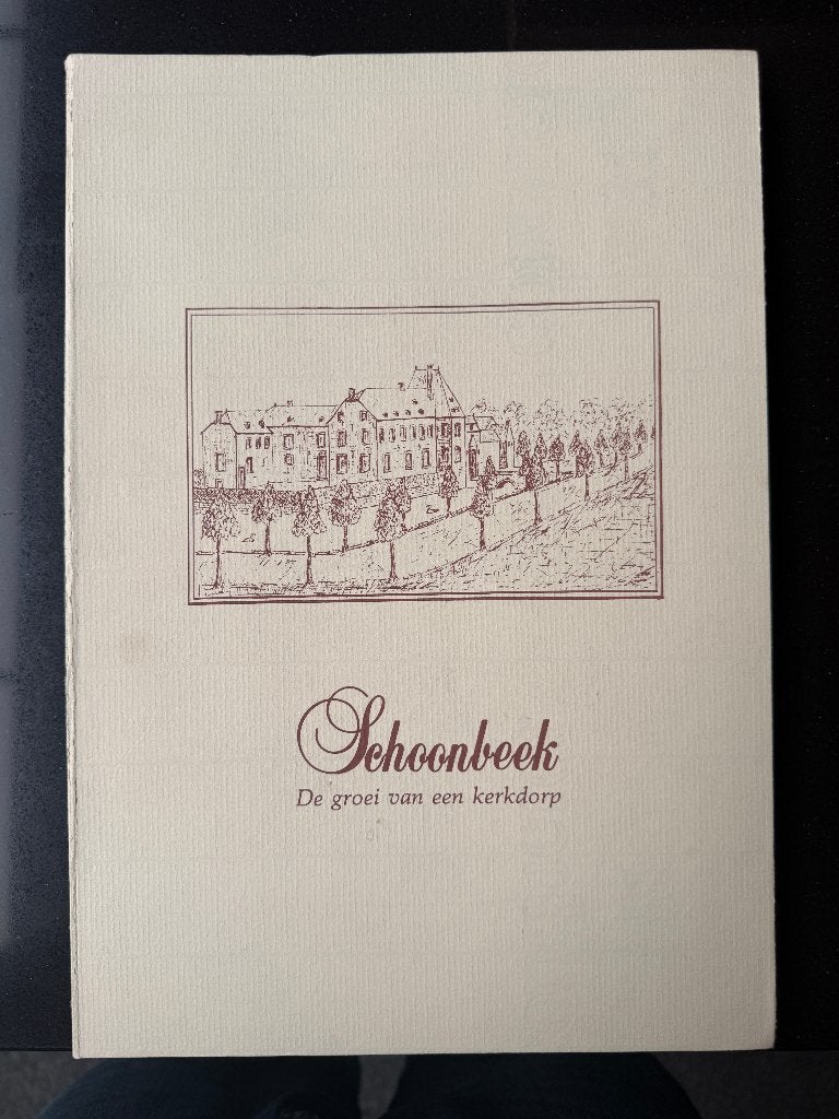 Boek Schoonbeek: De groei van een kerkdorp (Bilzen), Boeken, Ophalen of Verzenden, 20e eeuw of later, Zo goed als nieuw