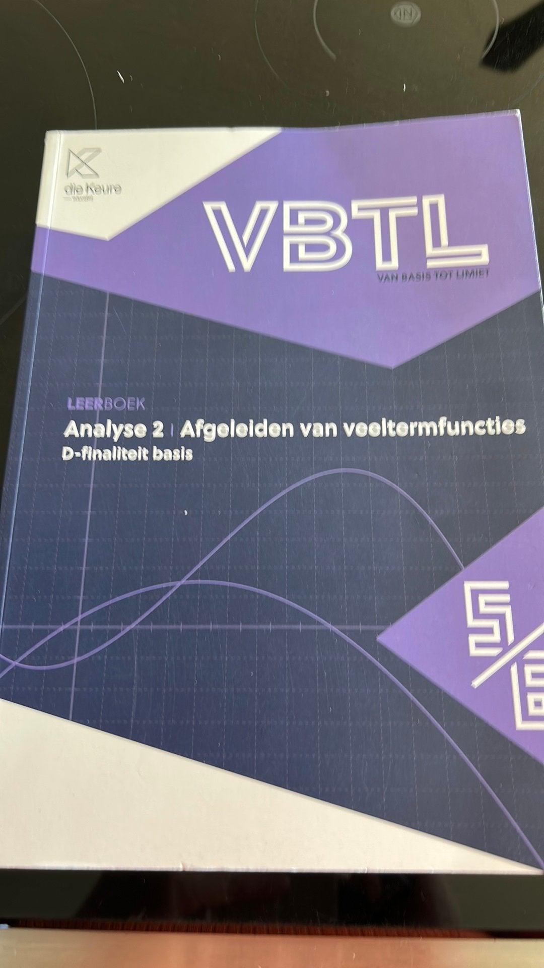 VBTL 5/6 - leerboek Analyse 2 - afgeleiden van veeltermfunct, Enlèvement ou Envoi, Neuf, Néerlandais