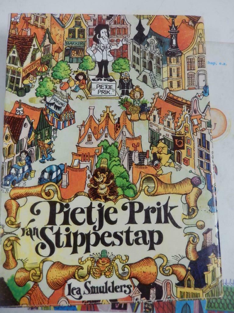 "PIETJE PRIK van STIPPESTAP" (Lea Smulders), Boeken, Ophalen of Verzenden, Zo goed als nieuw, Lea Smulders