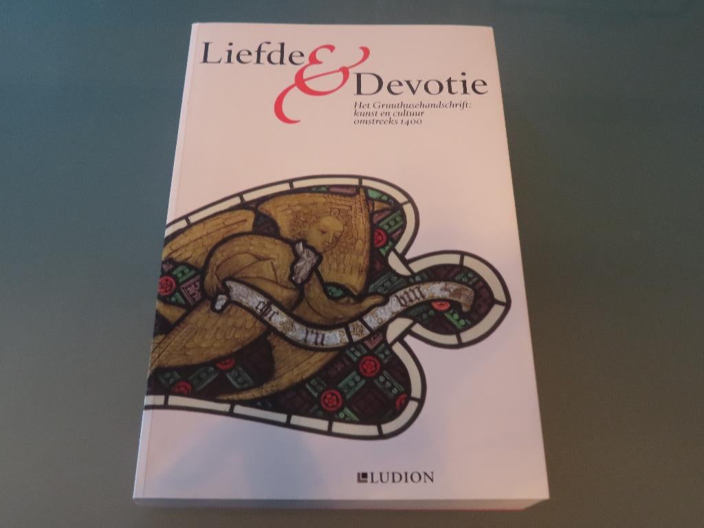 Nieuwst / Liefde & Devotie Gruuthusehandschrift / Koldeweij, 14e eeuw of eerder, Nieuw, Ophalen of Verzenden, Jos Koldeweij