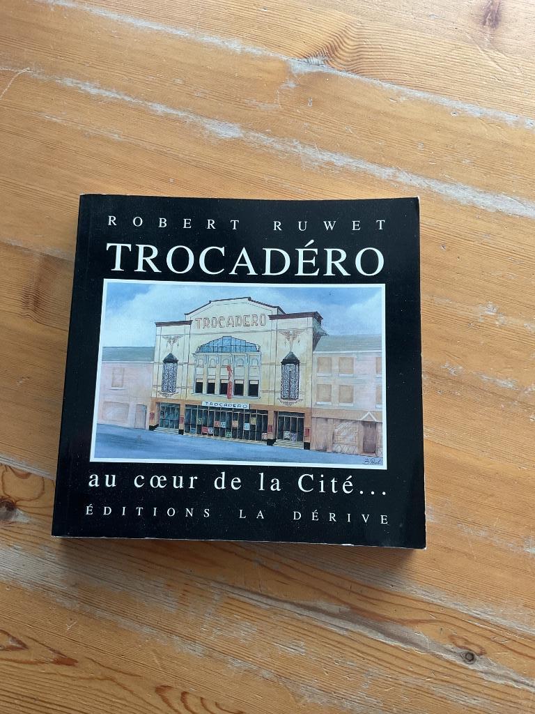 TROCADÉRO : Ouvrage de ROBERT RUWET, Ophalen, Zo goed als nieuw