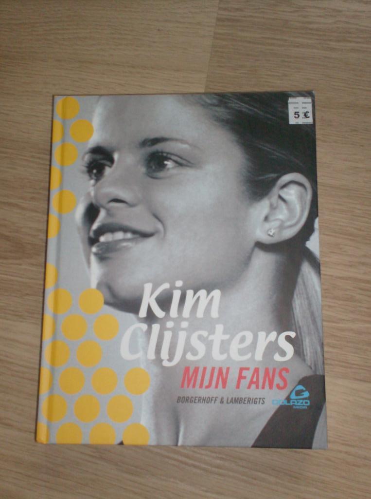 KIM CLIJSTERS - Mijn fans, Enlèvement ou Envoi