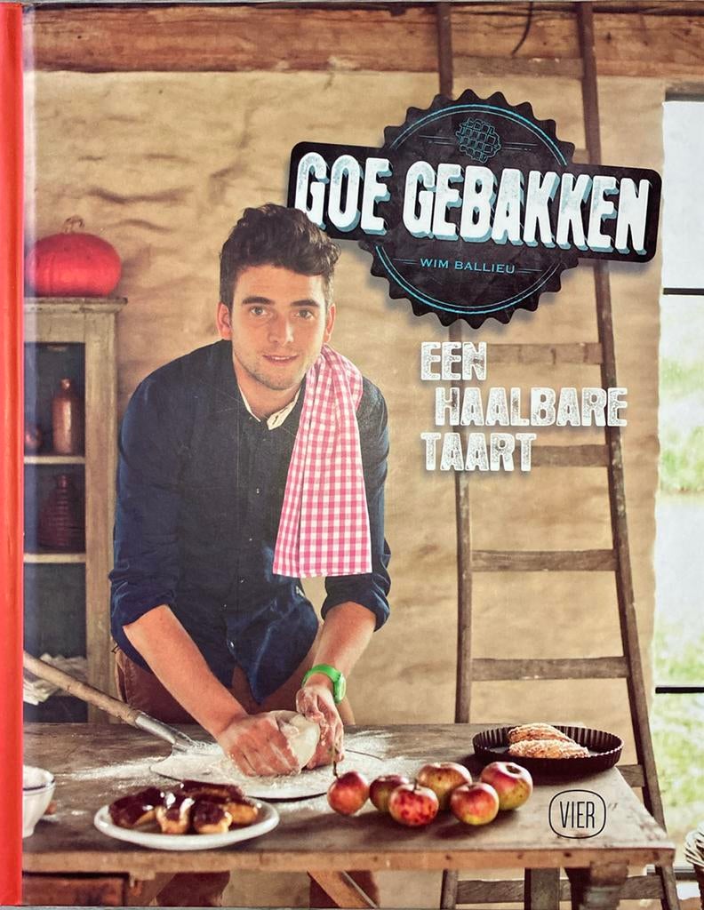 Wim Ballieu - Goe gebakken; een haalbare taart, Boeken, Kookboeken, Ophalen of Verzenden, Zo goed als nieuw, Wim Ballieu