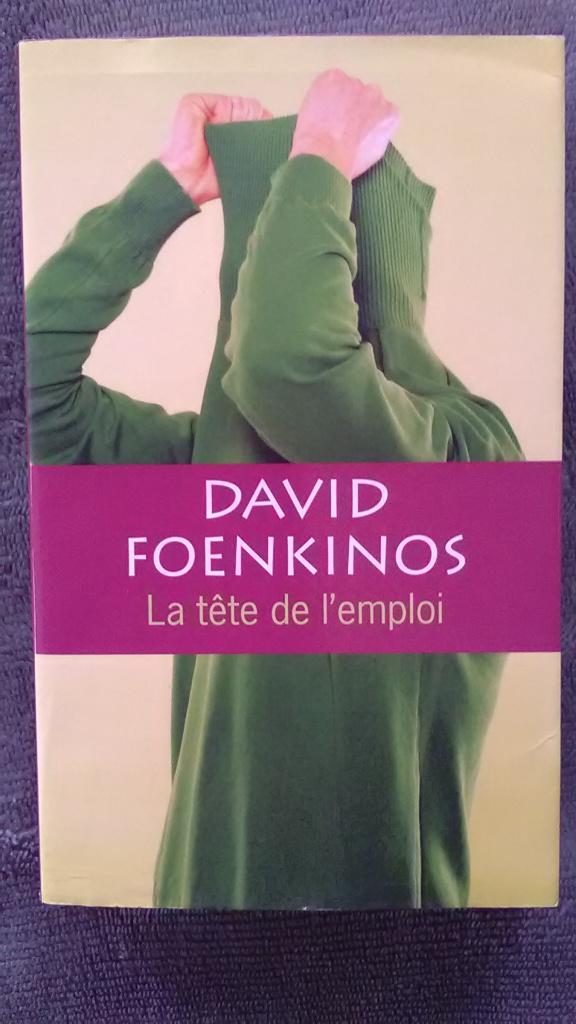 "La tête de l'emploi" David Foenkinos 2014 Neuf, Neuf, Enlèvement ou Envoi, David Foenkinos, Europe autre