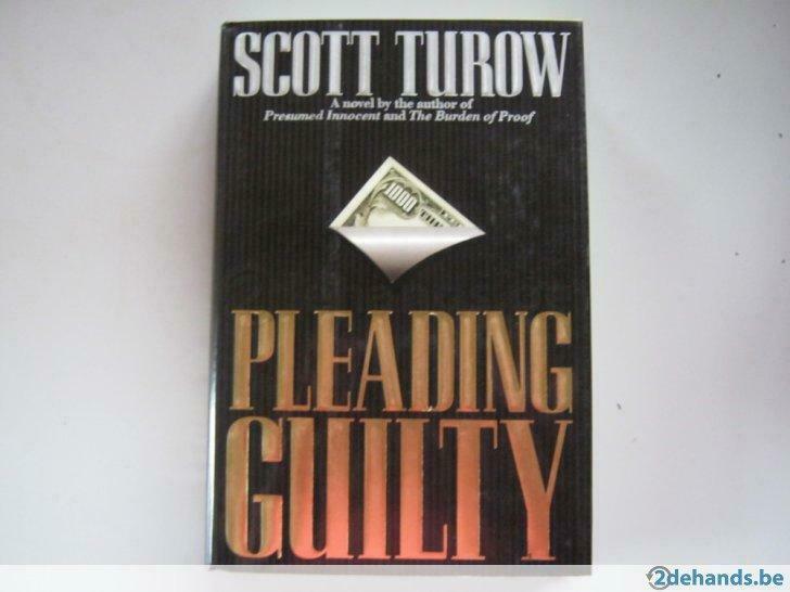 pleading guilty (Scott Turow), Enlèvement ou Envoi, Utilisé, Scott Turow, Fiction