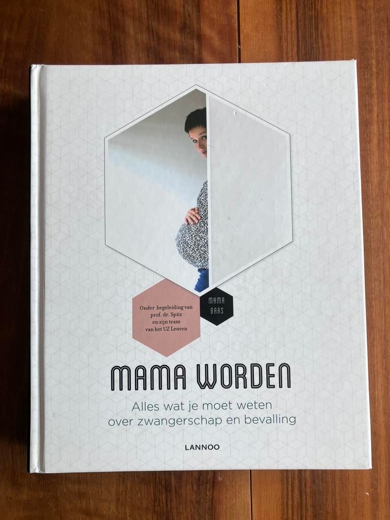 Sofie Vanherpe - Mama worden, Zwangerschap en Bevalling, Ophalen of Verzenden, Zo goed als nieuw, Bernard Spitz