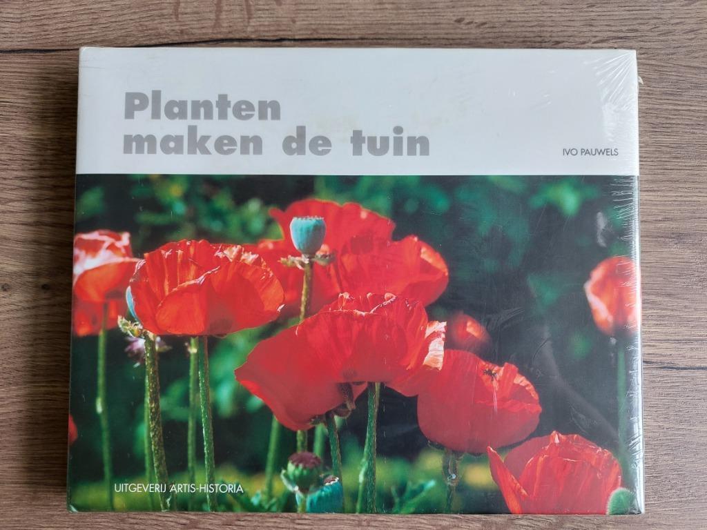 Planten maken de tuin Ivo Pauwels (nieuw in folie), Ophalen of Verzenden, Nieuw, Ivo Pauwels, Tuinieren en Tuinplanten