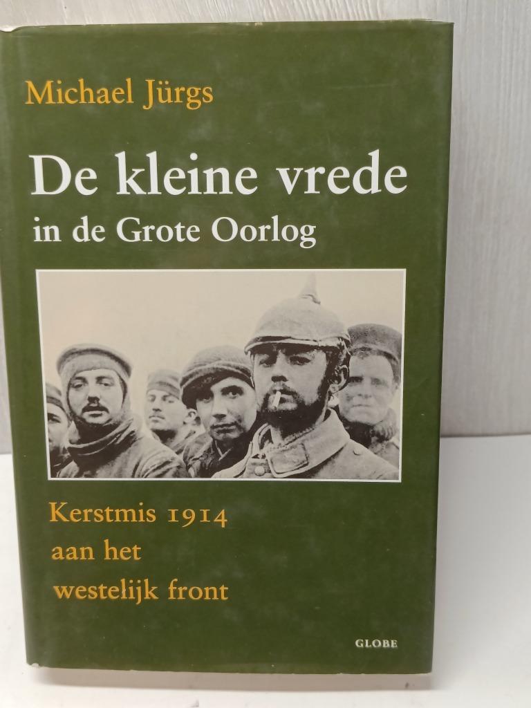 De kleine vrede in de grote oorlog michael jurgs  kerstmis 1, Ophalen of Verzenden, Zo goed als nieuw