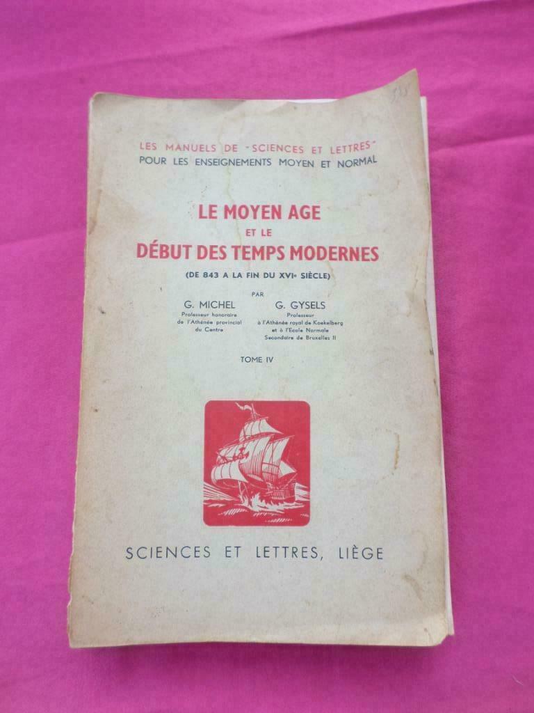 De middeleeuwen en het begin van het moderne onderwijs, Gelezen, 15e en 16e eeuw, G. Michel et G. Gysels, Ophalen of Verzenden