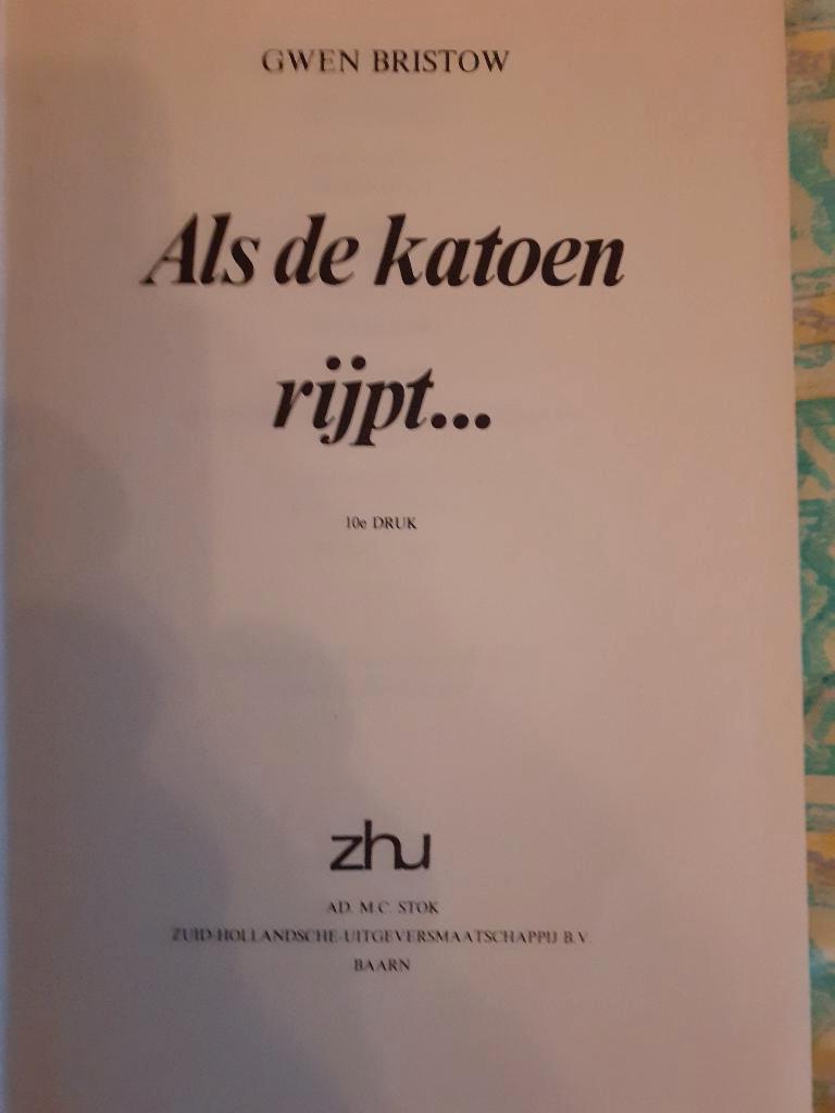 boek : ALS DE KATOEN RIJPT, Ophalen of Verzenden, Zo goed als nieuw, Verhaal of Roman