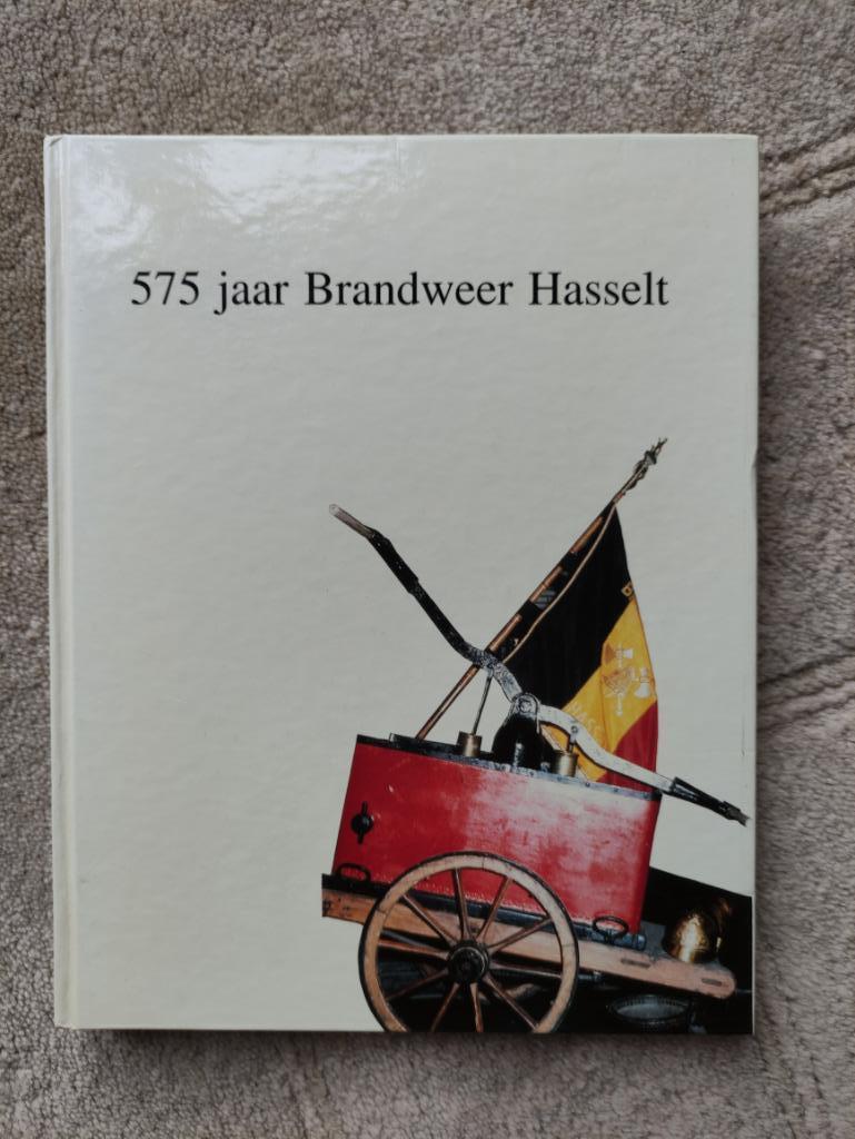 575 jaar Brandweer Hasselt, Boeken, Ophalen of Verzenden, Gelezen, Gerard Verbeek, Bert Lamb