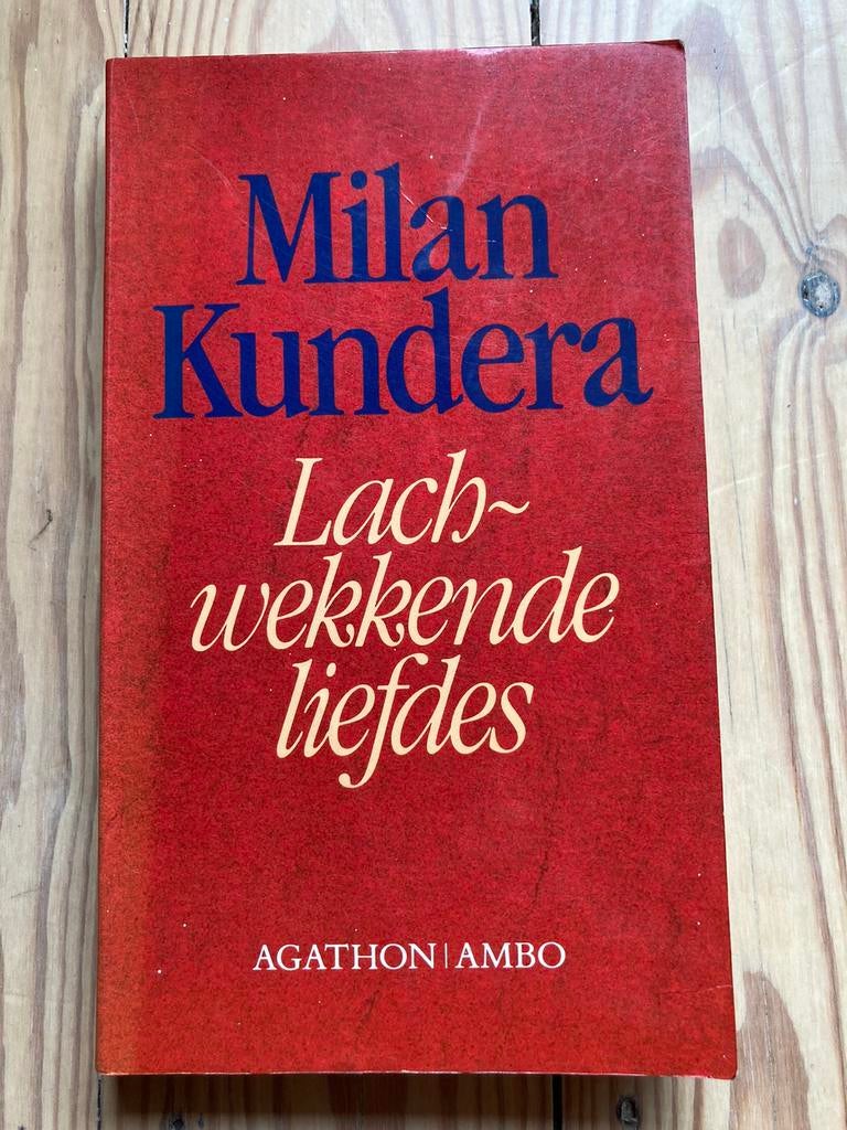 Milan Kundera - Lachwekkende liefdes, Boeken, Ophalen, Gelezen, Milan Kundera