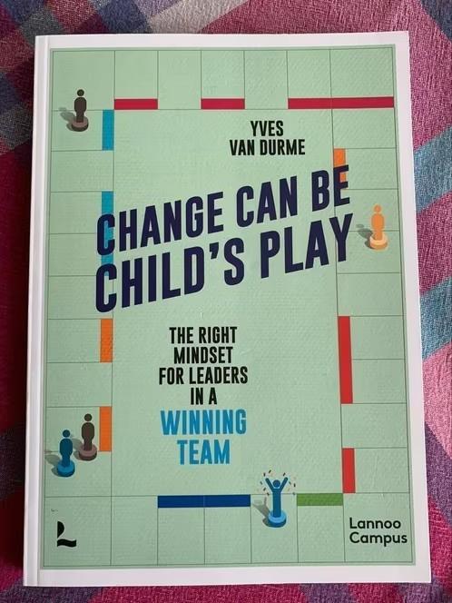 le changement peut être un jeu d'enfant - Yves van durme -, Livres, Conseil, Aide & Formation, Enlèvement