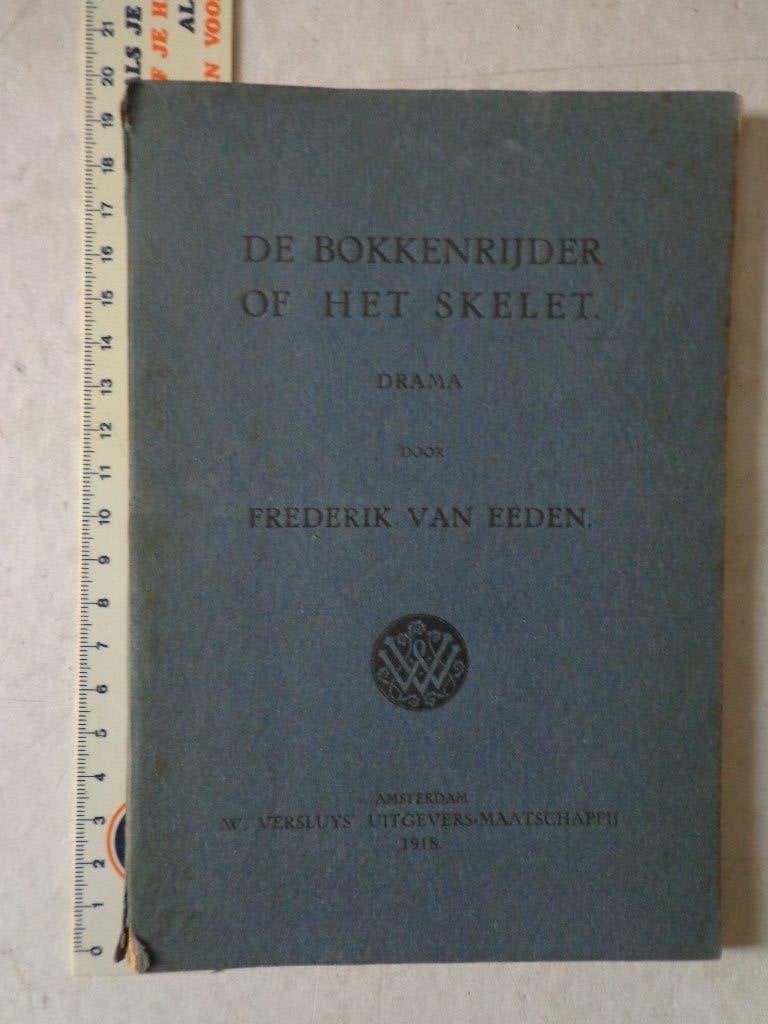 Frederik Van Eeden "De bokkenrijder of het skelet" uit 1918, Gelezen, Frederik Van Eeden, Ophalen of Verzenden, Nederland
