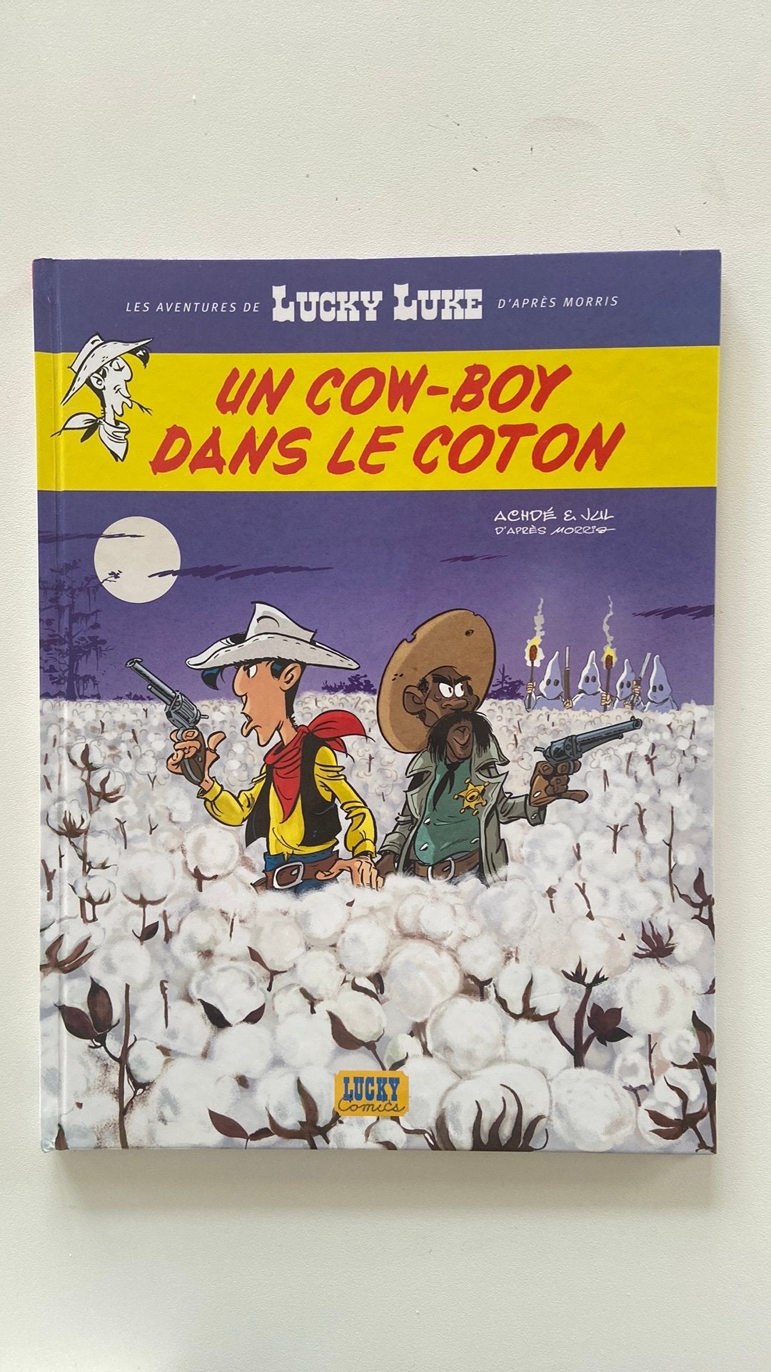 Lucky Lucke Un cow-boy dans le coton Achdé Jul EO, Enlèvement, Comme neuf