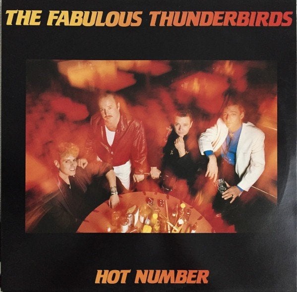 The Fabulous Thunderbirds – Hot Number, Cd's en Dvd's, Vinyl | Jazz en Blues, LP, Verzenden, Zo goed als nieuw, Inclusief binnenhoes