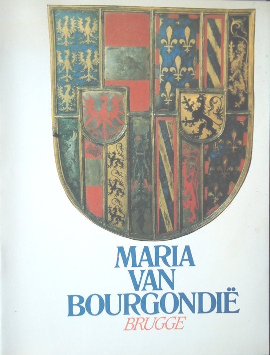 Maria van Bourgondië. Brugge. Een archeologisch-historisch o, Enlèvement ou Envoi