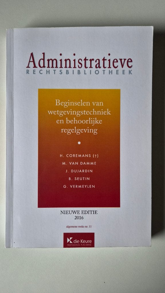 Beginselen van Wetgevingstechniek en Behoorlijke Regelgeving, Enlèvement ou Envoi, Comme neuf, Enseignement supérieur, Coremans, Van Damme, Dujardin, Seutin en Vermeylen